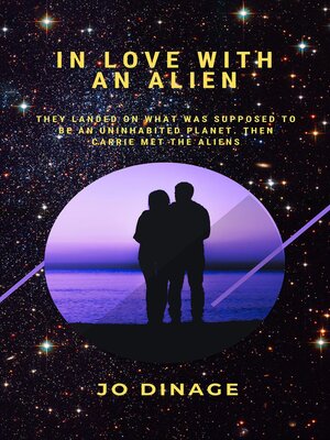 cover image of In Love with an Alien
